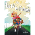 Let's Be Friends - Hardcover