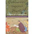 Empire of Contingency: How Portugal Entered the Indo-Persian World - Hardcover