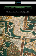 The Elementary Forms of Religious Life - Paperback