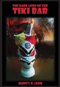 The Dark Lord of the Tiki Bar - Hardcover