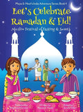 Let's Celebrate Ramadan & Eid! (Muslim Festival of Fasting & Sweets) (Maya & Neel's India Adventure Series, Book 4) - Hardcover