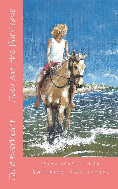 Joey and the Hurricane: Book 1 in the Hatteras Kids Series - Paperback