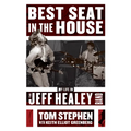Best Seat in the House: My Life in the Jeff Healey Band - Paperback