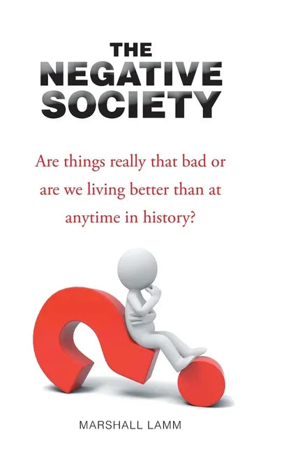 The Negative Society - Hardcover