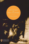 Labor in Culture, Or, Worker of the World(s) - Hardcover