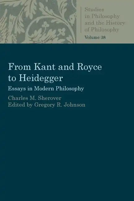 From Kant and Royce to Heidegger - Paperback