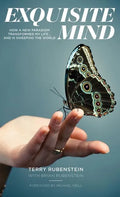 Exquisite Mind - How Three Principles Transformed My Life, and How They Can Transform Yours - Hardcover