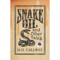 Snake Oil and Other Tales - Paperback