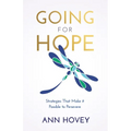 Going for Hope: Strategies That Make It Possible to Persevere - Paperback