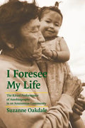 I Foresee My Life: The Ritual Performance of Autobiography in an Amazonian Community - Paperback