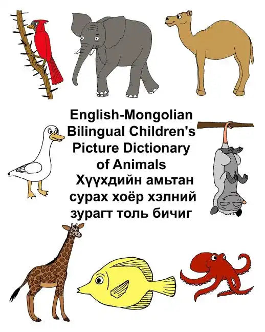 English-Mongolian Bilingual Children's Picture Dictionary of Animals - Paperback