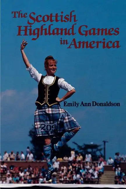 The Scottish Highland Games in America - Paperback