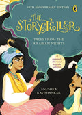 The Storyteller: Tales from the Arabian Nights (10th Anniversary Edition) - Paperback
