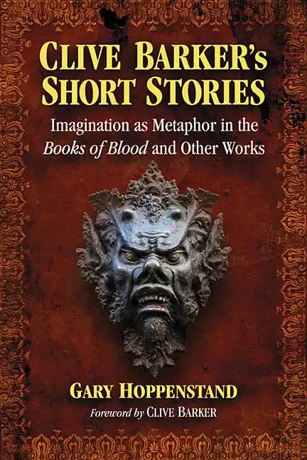Clive Barker's Short Stories: Imagination as Metaphor in the Books of Blood and Other Works - Paperback