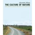 The Culture of Nature: North American Landscape from Disney to EXXON Valdez - Paperback
