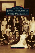 Jewish Community of North Minneapolis - Hardcover