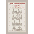 Central Colonies Chronicle: The Freemen, The Servants, and The Governments, 1722-1732 - Paperback