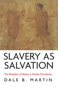 Slavery as Salvation - Hardcover
