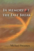 In Memory of the Fast Break - Paperback