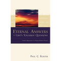 Eternal Answers to Life's Toughest Questions - Paperback