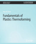 Fundamentals of Plastics Thermoforming - Paperback
