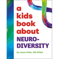 A Kids Book about Neurodiversity - Hardcover