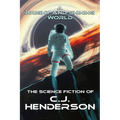 A Bright and Shining World: The Science Fiction of CJ Henderson - Paperback