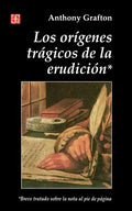 Origenes Tragicos de la Erudicion - Paperback