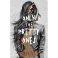 Only the Pretty Ones - Paperback