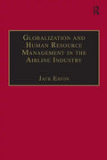 Globalization and Human Resource Management in the Airline Industry - Paperback
