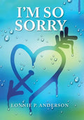 I'm so Sorry - Hardcover