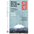 Woman Who Brings the Rain: A Memoir of Hokkaido, Japan - Paperback