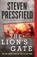 The Lion's Gate: On the Front Lines of the Six Day War - Paperback
