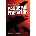 Pandemic Predator: A Mary MacIntosh Novel (Mary MacIntosh Series Book 4) - Paperback