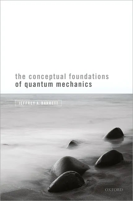 Conceptual Foundations of Quantum Mechanics - Hardcover