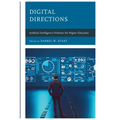 Digital Directions: Artificial Intelligence Pathways for Higher Education - Paperback