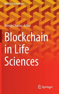 Blockchain in Life Sciences - Hardcover