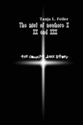 The Mist of Nowhere X XX and XXX: The Complete Dark Story - Paperback