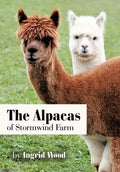 The Alpacas of Stormwind Farm - Hardcover