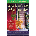 A Whisker of a Doubt: A Cat Cafe Mystery - Paperback
