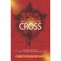Jesus Speaks From The Cross: The 7 Last Words and What They Mean For Our Salvation - Paperback