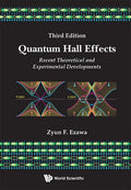 Quantum Hall Effects: Recent Theoretical and Experimental Developments (3rd Edition) - Paperback