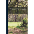Palmetto-Leaves - Hardcover