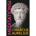 The Meditations of Marcus Aurelius - Hardcover