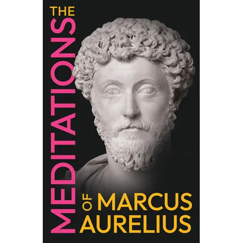 The Meditations of Marcus Aurelius - Hardcover