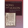 Song and Season: Science, Culture, and Theatrical Time in Early Modern Venice - Hardcover