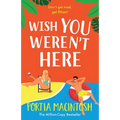 Wish You Weren't Here - Paperback
