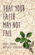 That Your Faith May Not Fail - Paperback
