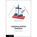 Litigating Judicial Selection - Hardcover
