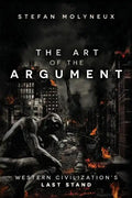 The Art of The Argument: Western Civilization's Last Stand - Paperback